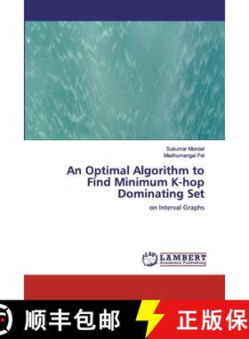 预订 An Optimal Algorithm to Find Minimum K-hop Dominating Set [9786200248572]