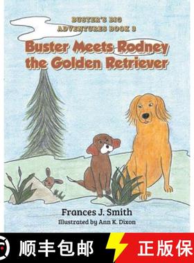 【3-4周达】Buster Meets Rodney the Golden Retriever [9781640274945]