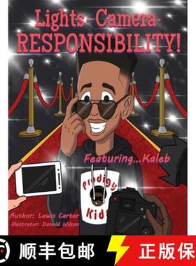 预订 Lights. Camera. Responsibility!: ...Featuring Kaleb [9798990915732]