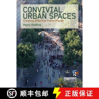 【3-4周达】Convivial Urban Spaces: Creating Effective Public Places [9781844073887]