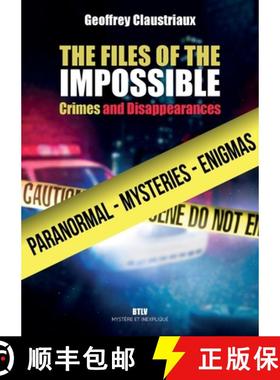 【3-4周达】The Files of the Impossible: Crimes and Disappearances [9782315023011]