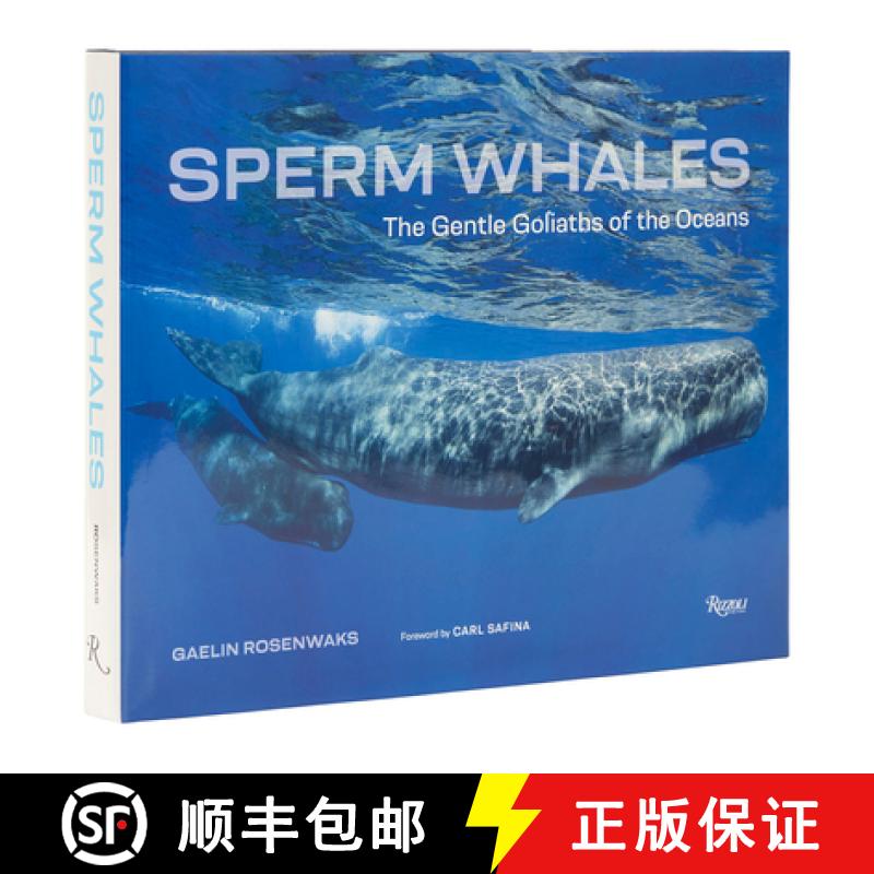 Sperm Whales: The Gentle Goliaths of the Ocean [9780847872329]