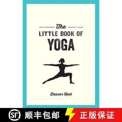 【3-4周达】The Little Book of Yoga : Illustrated Poses to Strengthen Your Body, De-Stress and Improve... [9781786852809]