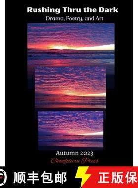 【3-4周达】Rushing Thru the Dark: Autumn 2023 [9798988563150]