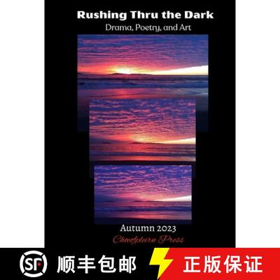【3-4周达】Rushing Thru the Dark: Autumn 2023 [9798988563150]