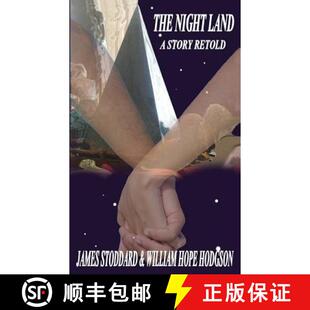 【3-4周达】The Night Land, A Story Retold [9780615508818]