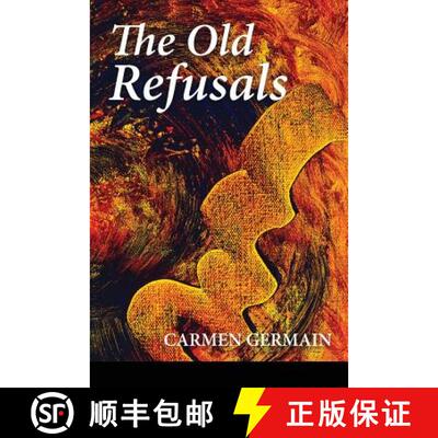 【3-4周达】The Old Refusals [9781936657445]