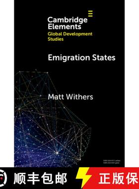 【3-4周达】Emigration States: Migration-Development Policymaking in the Asia-Pacific [9781009318747]