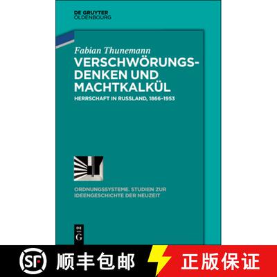 【3-4周达】精装 Verschwörungsdenken und Machtkalkül – Herrschaft in Russland, 1866–1953 [9783110616477]