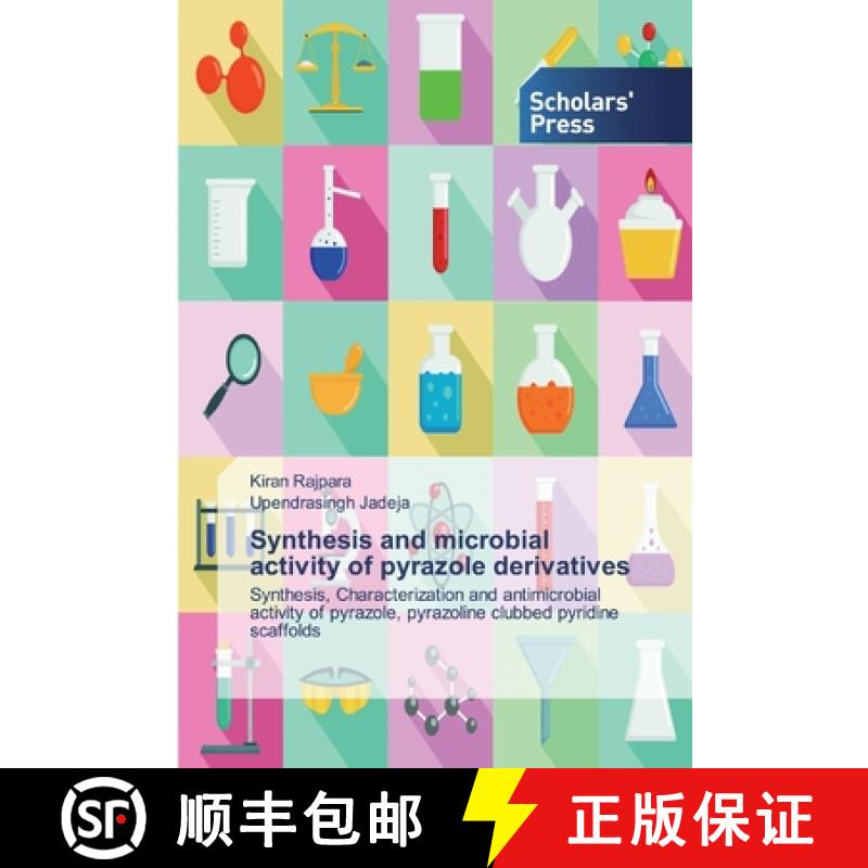 预订 Synthesis and microbial activity of pyrazole derivatives [9786138914983]