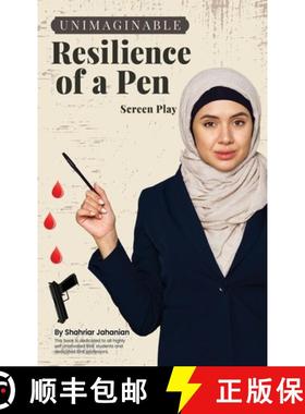 【3-4周达】Unimaginable Resilience of a Pen: (Screen Play) [9798330342723]