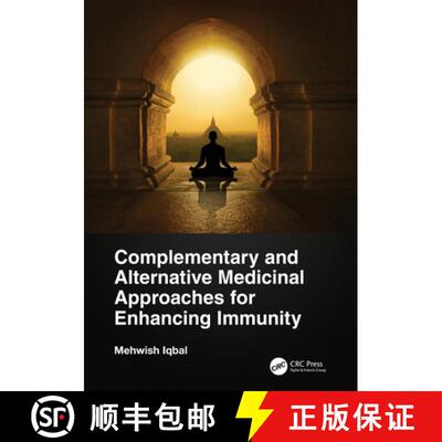 【3-4周达】精装 Complementary and Alternative Medicinal Approaches for Enhancing Immunity [9781032199412]