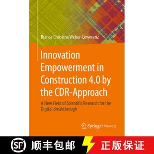 Re... 4.0 Scientific Construction Cdr the 4周达 Innovation Empowerment 9783658439040 Approach Field New