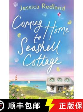 【3-4周达】Coming Home To Seashell Cottage: An unforgettable, emotional novel of family and friendshi... [9781838891220]