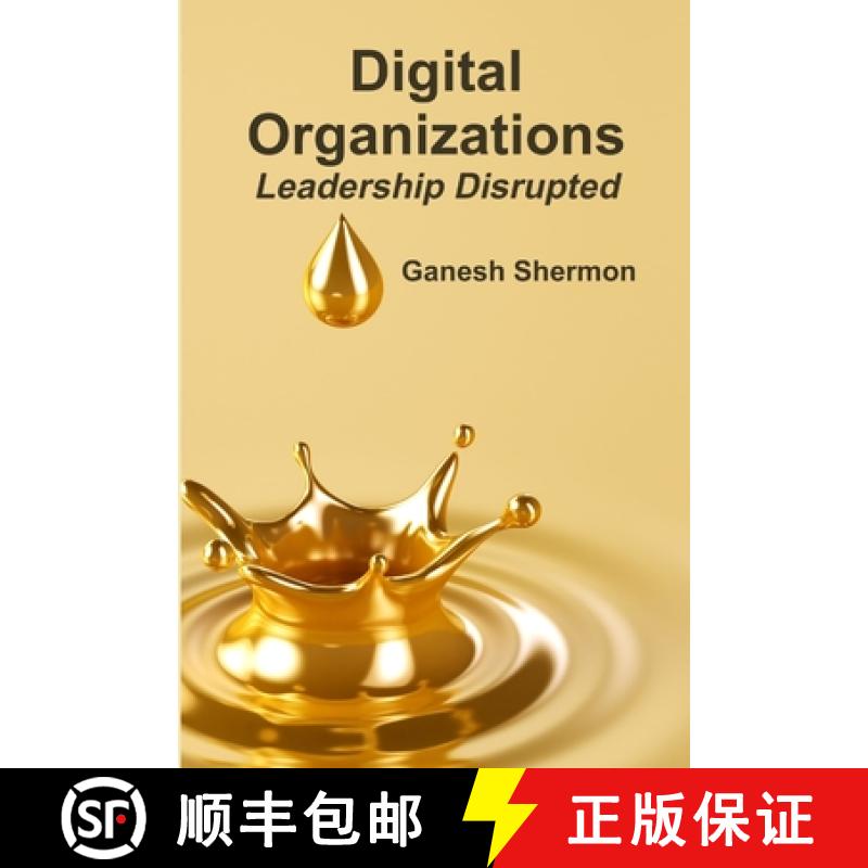 【4周达】Digital Organizations Leadership Disrupted [9781365594212]