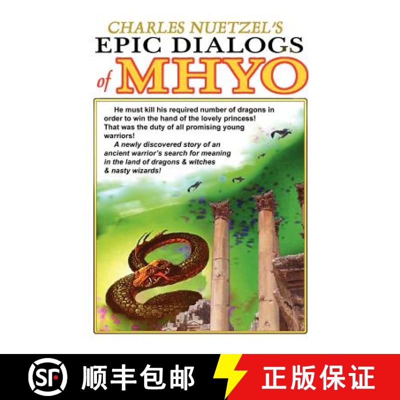【4周达】The Epic Dialogs of Mhyo [9780809500208]