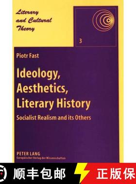 预订 Ideology, Aesthetics, Literary History : Socialist Realism and its Others [9783631345269]