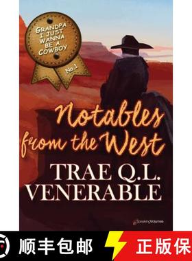 预订 Grandpa I Just Wanna be a Cowboy: Notables from the West [9781628157109]