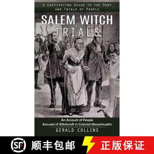 预订 the Hunt and Guide A... 9780993808807 Trials Captivating People Account Witch Salem