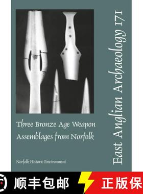 【3-4周达】EAA 171: Three Bronze Age Weapon Assemblages from Norfolk [9780905594552]