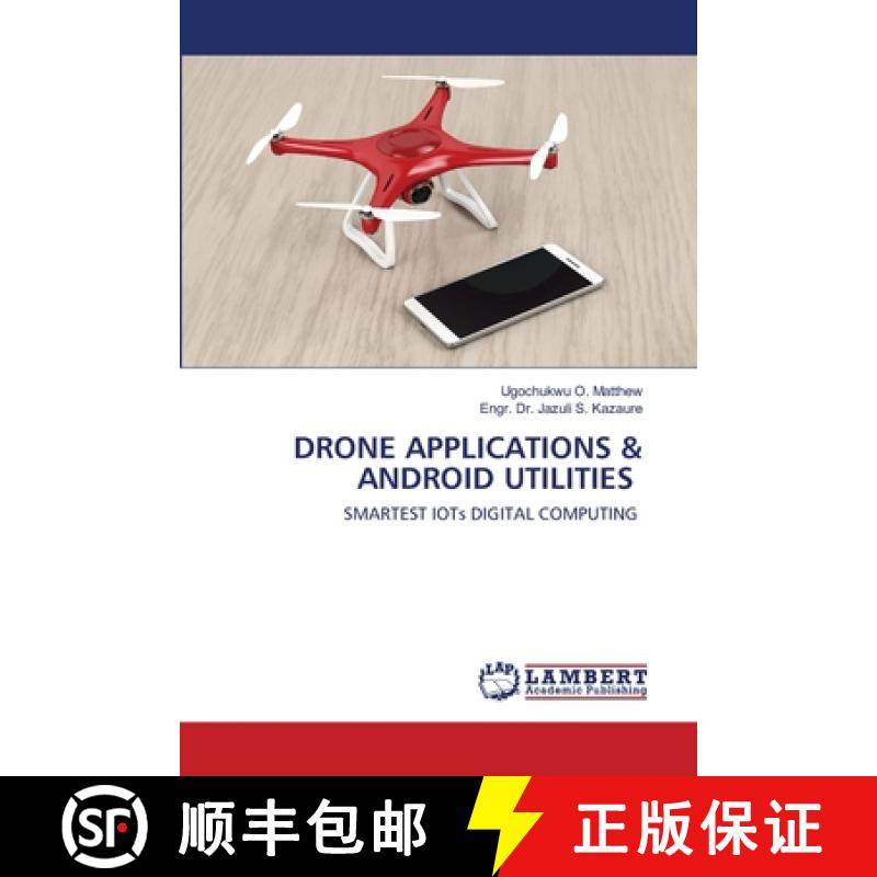 预订 Drone Applications & Android Utilities [9786200850249]
