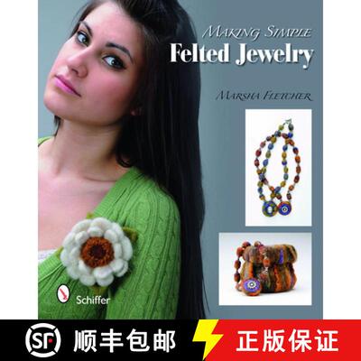 【3-4周达】Making Simple Felted Jewelry [9780764335709]