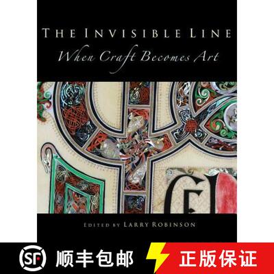 【3-4周达】The Invisible Line : When Craft Becomes Art [9781617136535]