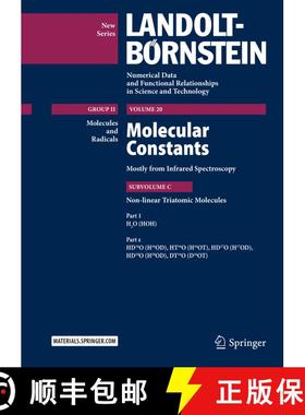 【3-4周达】Molecular Constants Mostly from Infrared Spectroscopy: Non-linear Triatomic Molecules, Par... [9783662493267]