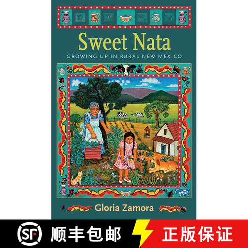 【3-4周达】Sweet Nata – Growing Up in Rural New Mexico [9780826346353]