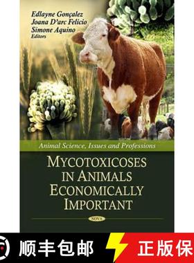 【3-4周达】Mycotoxicoses in Animals Economically Important [9781616681951]
