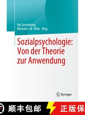 【3-4周达】Sozialpsychologie: Von Der Theorie Zur Anwendung: Evidenzbasierte Interventionen Von Der T... [9783031175282]