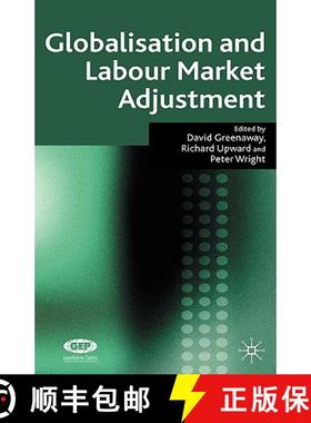 【3-4周达】Globalisation and Labour Market Adjustment [9780230004931]