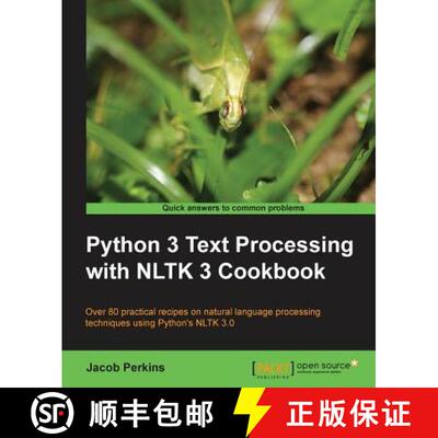 预订 Python 3 Text Processing with NLTK 3 Cookbook: Over 80 practical recipes on natural language pro... [9781782167853]