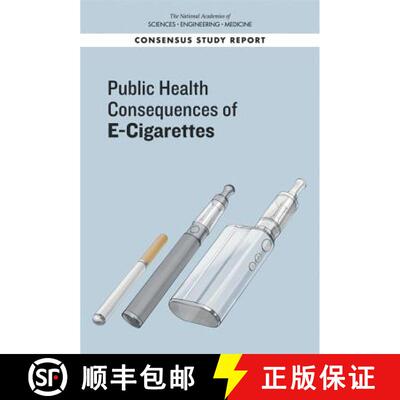 【3-4周达】Public Health Consequences of E-Cigarettes [9780309468343]
