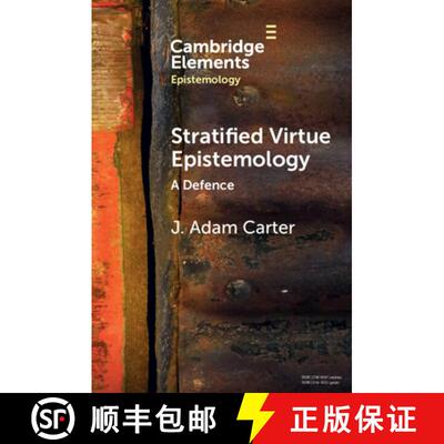 【3-4周达】Stratified Virtue Epistemology: A Defence [9781009066198]