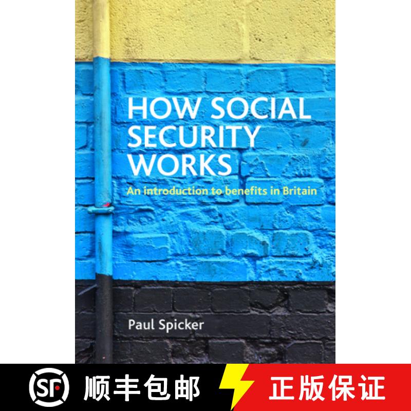 【2-3周达】How Social Security Works: An Introduction to Benefits in Britain [9781847428110]