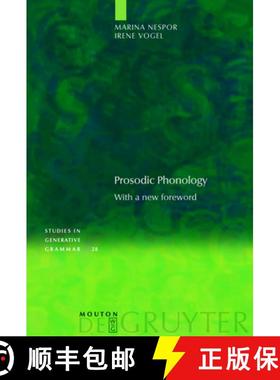 【3-4周达】Prosodic Phonology: With a New Foreword [9783110197891]