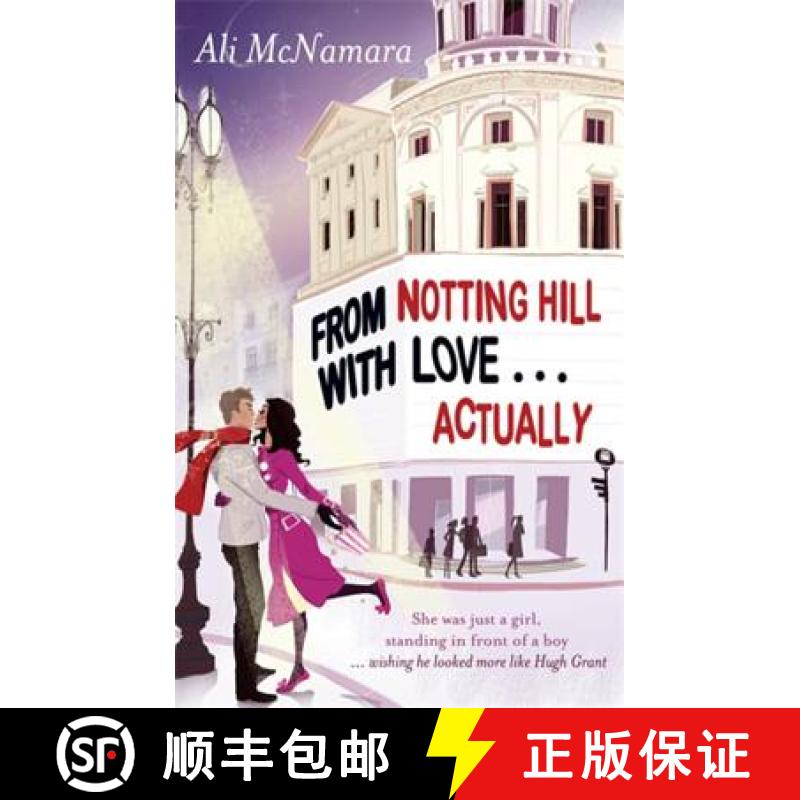 【3-4周达】From Notting Hill with Love-- Actually. by Ali McNamara [9780751544954]