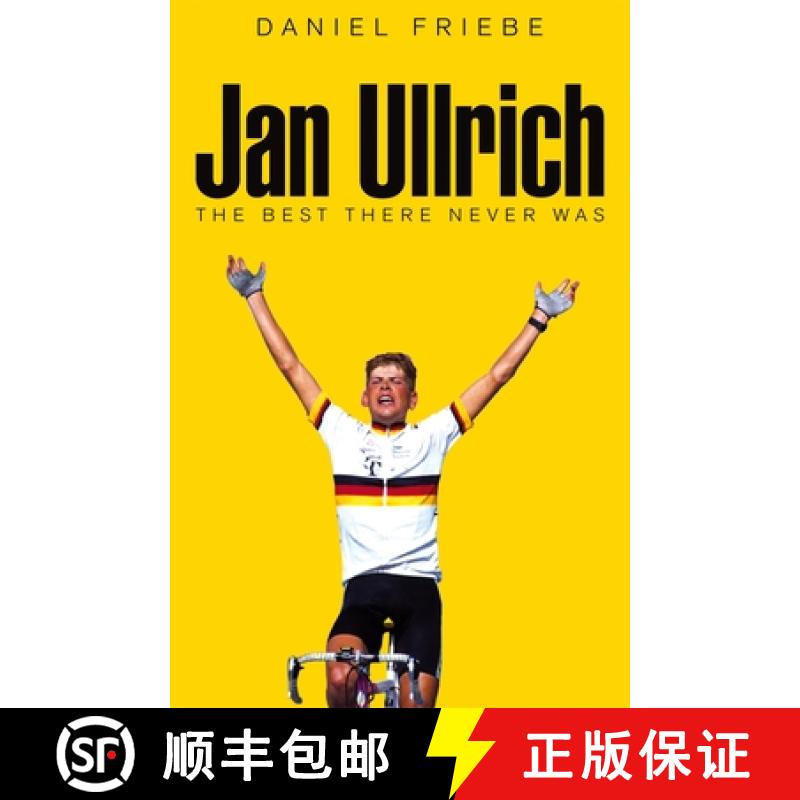 【3-4周达】Jan Ullrich: The Best There Never Was [9781509844005]