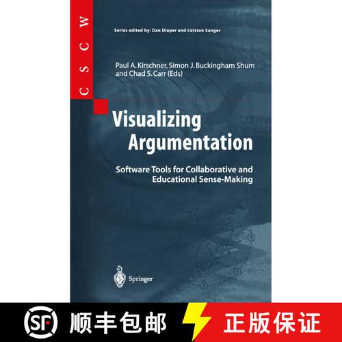【3-4周达】Visualizing Argumentation : Software Tools for Collaborative and Educational Sense-Making [9781852336646]