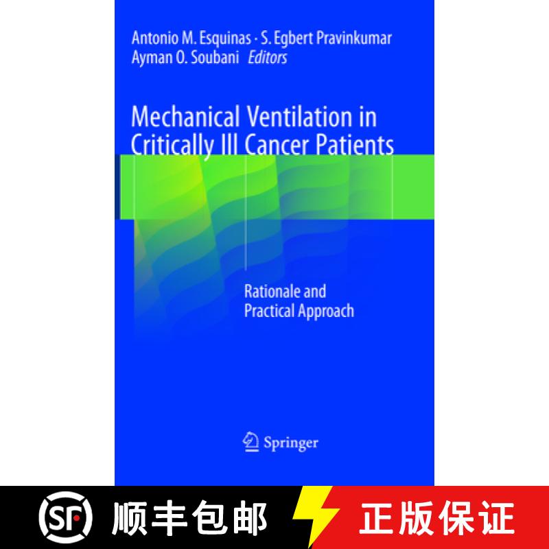 【3-4周达】Mechanical Ventilation in Critically Ill Cancer Patients: Rationale and Practical Approach [9783319841168]