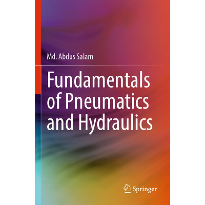 【4周达】Fundamentals of Pneumatics and Hydraulics[9789811908576]