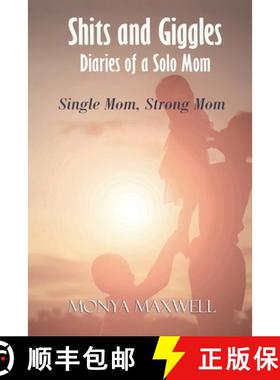 【3-4周达】Shits and Giggles - Diaries of a Solo Mom: Single mom, strong mom [9780796193179]