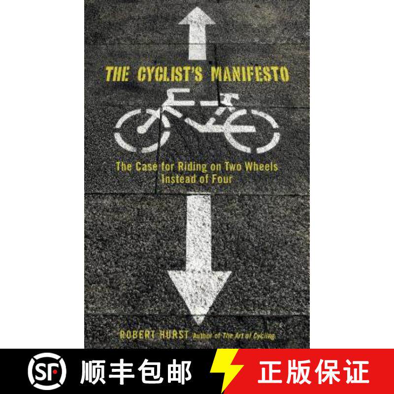 【3-4周达】Cyclist's Manifesto : The Case For Riding On Two Wheels Instead Of Four [9780762751280]