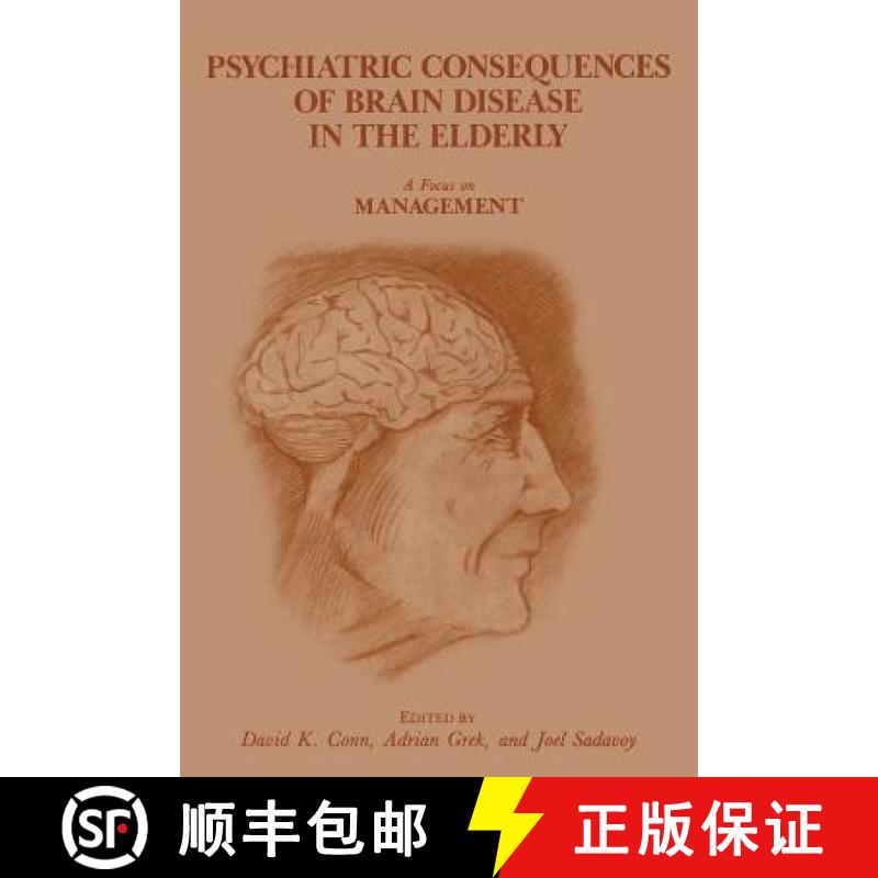 【3-4周达】Psychiatric Consequences of Brain Disease in the Elderly: A Focus on Management [9781468413083]