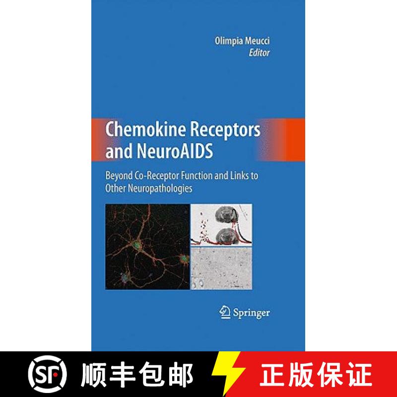 【3-4周达】Chemokine Receptors and Neuroaids: Beyond Co-Receptor Function and Links to Other Neuropat... [9781441907929]