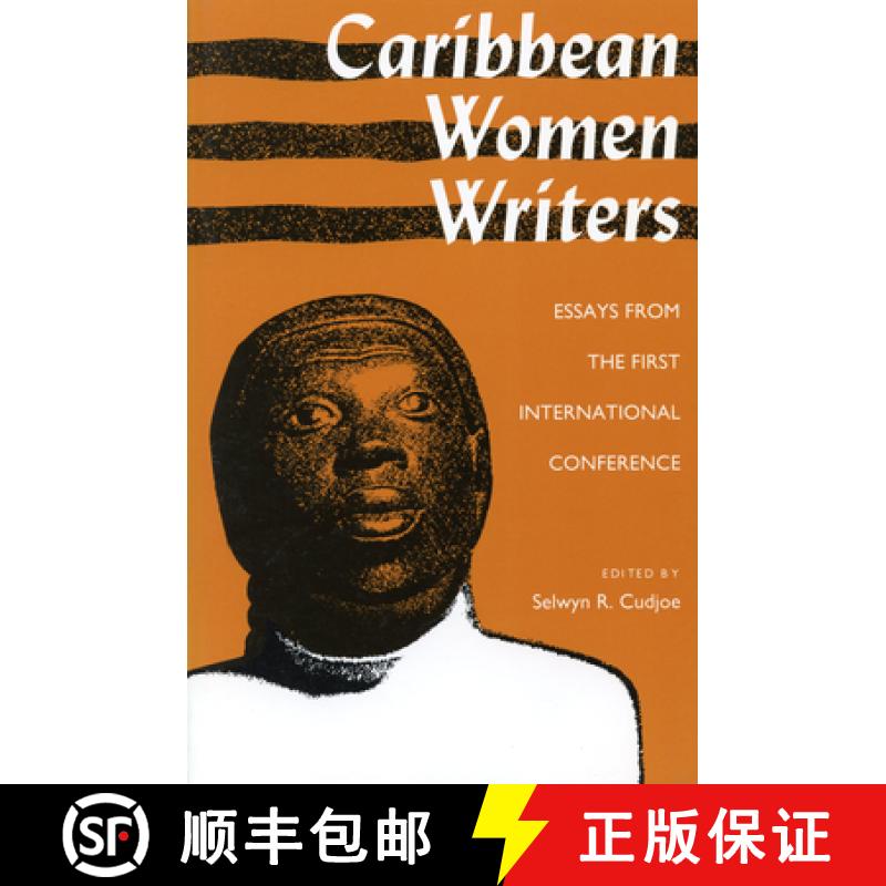 【4周达】Caribbean Women Writers: Essays from the First International Conference [9780870237324]