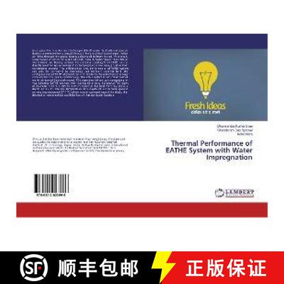 预订 Thermal Performance of EATHE System with Water Impregnation [9786202023696]