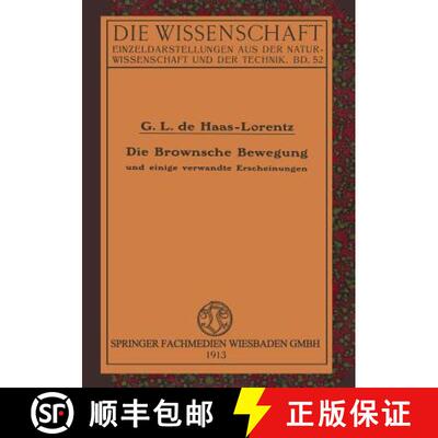 【3-4周达】Die Brownsche Bewegung und Einige Verwandte Erscheinungen [9783322983374]