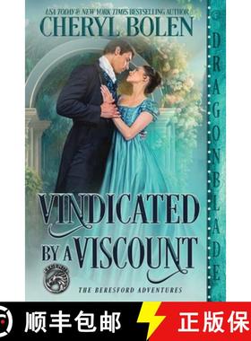 预订 Vindicated by a Viscount [9781960184849]